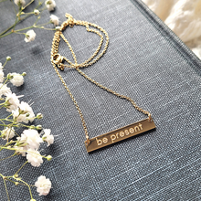 Load image into Gallery viewer, &quot;Be Present&quot; Necklace - Gold