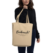 Load image into Gallery viewer, Sassy &quot;Bookmark&quot; - Tote Bag