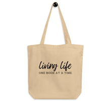 Load image into Gallery viewer, Living Life One Book at a Time Tote Bag