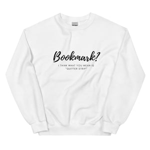 Bookmark? Sweatshirt