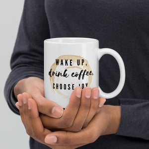 Wake Up, Drink Coffee Mug